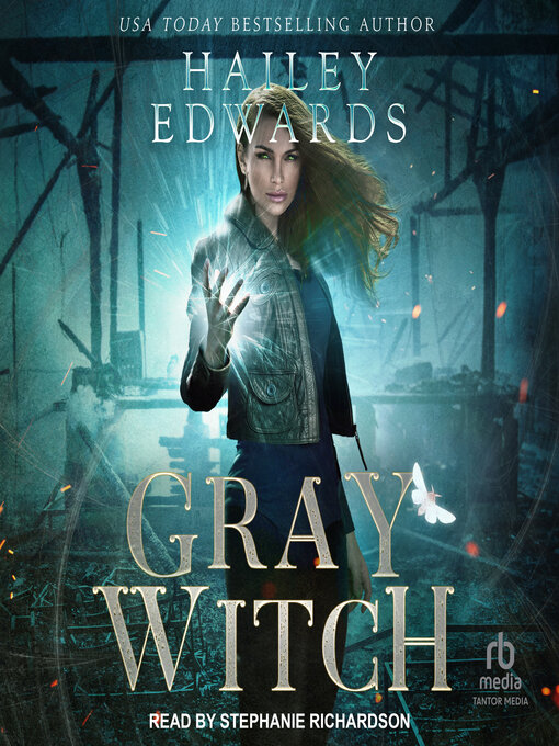 Title details for Gray Witch by Hailey Edwards - Wait list